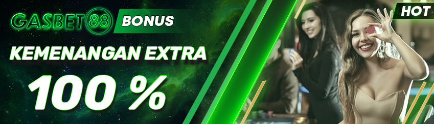 EXTRA BONUS 100%